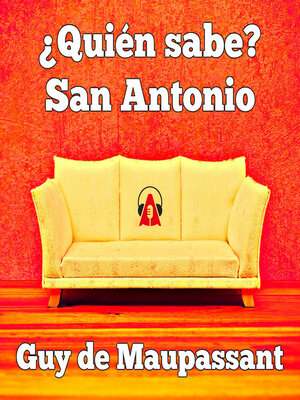 cover image of ¿Quién sabe? -- San Antonio